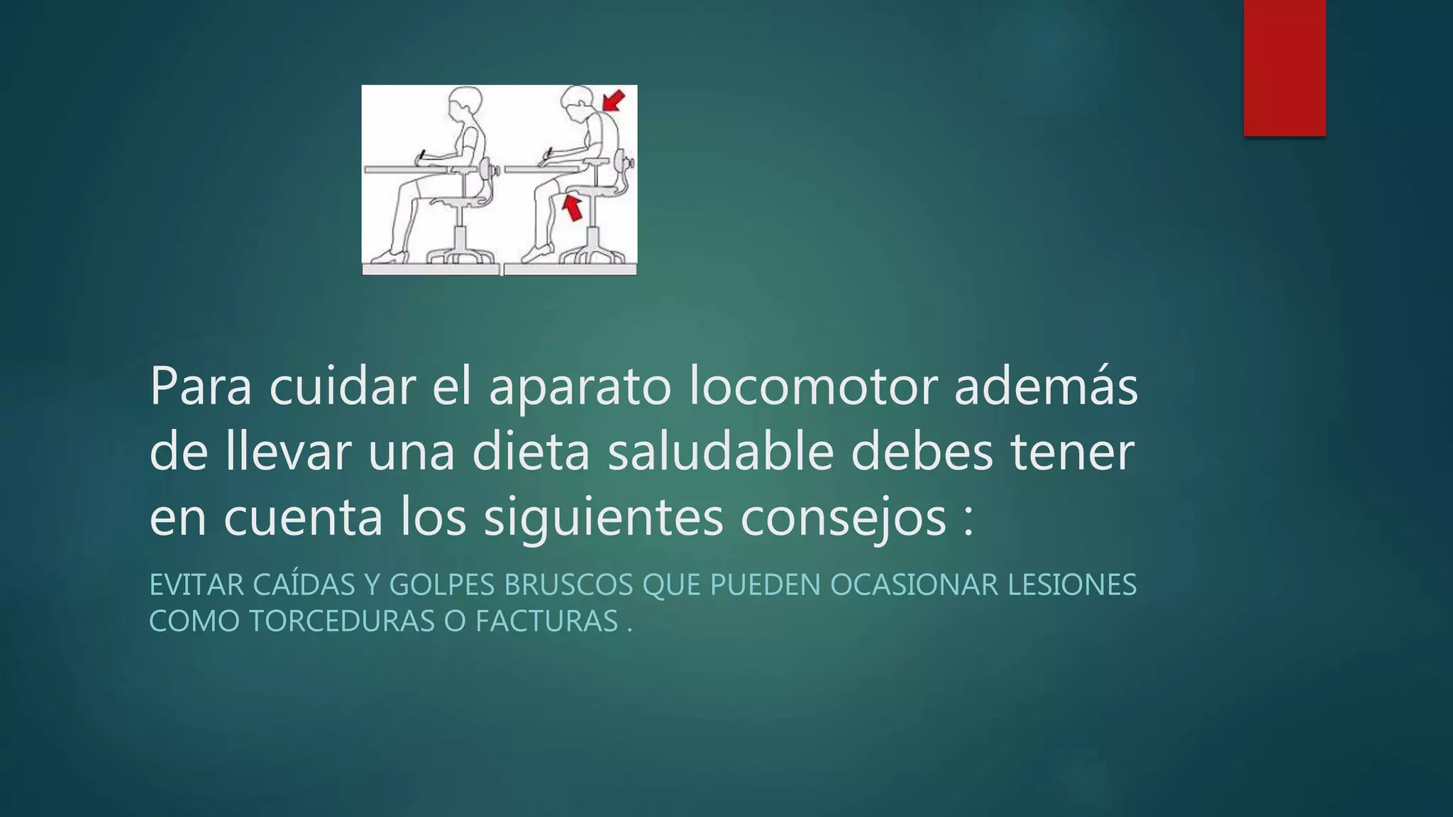 CÓMO CUIDAR EL APARATO LOCOMOTOR. | PPTX