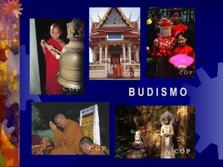 B U D I S M O
 
