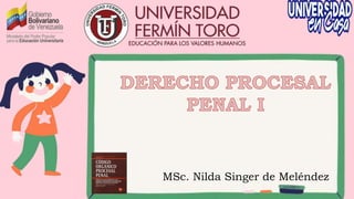 MSc. Nilda Singer de Meléndez
 