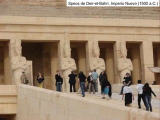 Speos de Deir-el-Bahri. Imperio Nuevo (1500 a.C.)
 