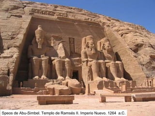 Speos de Abu-Simbel. Templo de Ramsés II. Imperio Nuevo. 1264 a.C.
 