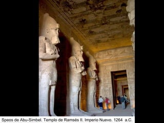 Speos de Abu-Simbel. Templo de Ramsés II. Imperio Nuevo. 1264 a.C.
 