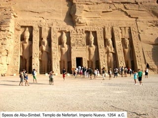 Speos de Abu-Simbel. Templo de Nefertari. Imperio Nuevo. 1264 a.C.
 