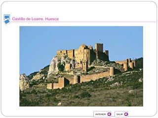 Castillo de Loarre, Huesca
SALIRSALIRANTERIORANTERIOR
 