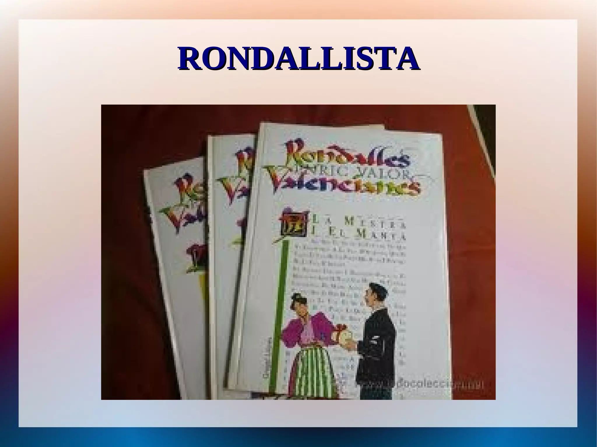 RONDALLISTA
 
