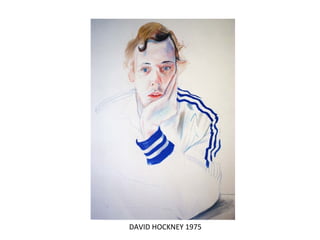 DAVID HOCKNEY 1975

 