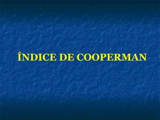 ÍNDICE DE COOPERMAN

 