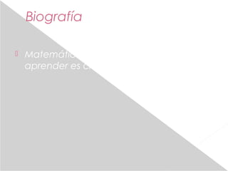 Biografía 
 Matemáticas 5 primer trimestre primaria 
aprender es crecer Anaya 
