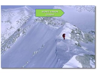 MONTE VINSONMONTE VINSON
(5140m)(5140m)
 