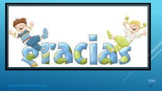 ESTUDIANTE: RUTH HUARAYO CRUZ 10
 