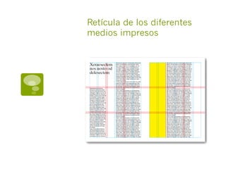 Retícula de los diferentes
medios impresos
 