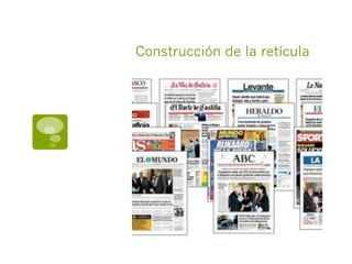 Construcción de la retícula
 