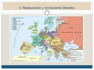 5. Restauración y revoluciones liberales (1815-1848)
5.1. La Europa de la Restauración.4. Restauración y revoluciones liberales
 