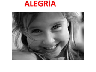 ALEGRÍA

 