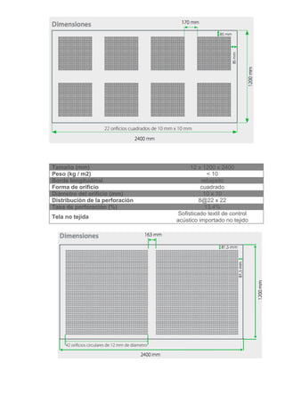  
	
  

	
  
	
  
	
  

	
  
	
  
	
  
	
  

	
  
	
  

       Tamaño (mm)                           12 x 1200 x 2400
       Peso (kg / m2)                               < 10
       Borde longitudinal                         rebajado
       Forma de orificio                          cuadrado
       Diámetro del orificio (mm)                  10 x 10
       Distribución de la perforación            8@22 x 22
       Tasa de perforación (%)                     13.4%
                                        Sofisticado textil de control
       Tela no tejida
                                        acústico importado no tejido
	
  

	
  
	
  
	
  
	
  
 
