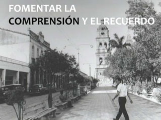 FOMENTAR LA
COMPRENSIÓN Y EL RECUERDO
 