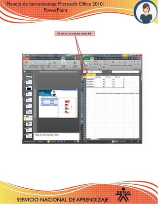 Dé clic en la primera celda A1. 
 
