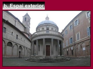 b. Espai exterior
 