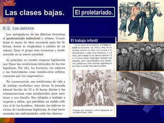 Las clases bajas. El proletariado.
El trabajo infantil