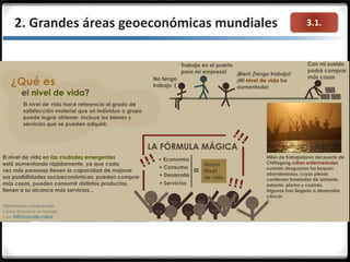 3.1.2. Grandes áreas geoeconómicas mundiales
 