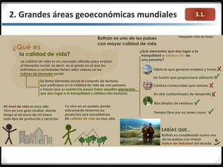 3.1.2. Grandes áreas geoeconómicas mundiales
 