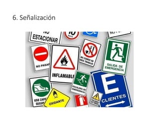 6. Señalización
 