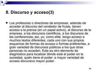 8. Discurso y acceso(3) ,[object Object]