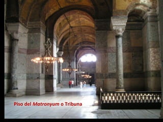 Piso del Matronyum o Tribuna

 