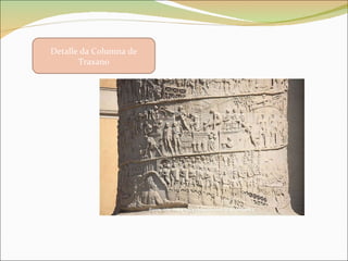 Detalle da Columna de Traxano 