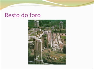 Resto do foro 