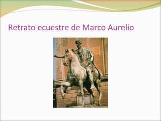 Retrato ecuestre de Marco Aurelio 
