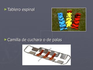 Tablero espinal Camilla de cuchara o de palas 