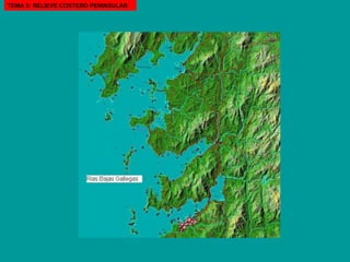 TEMA 3: RELIEVE COSTERO PENINSULAR 