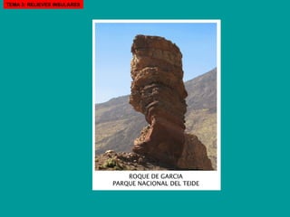 TEMA 3: RELIEVES INSULARES 