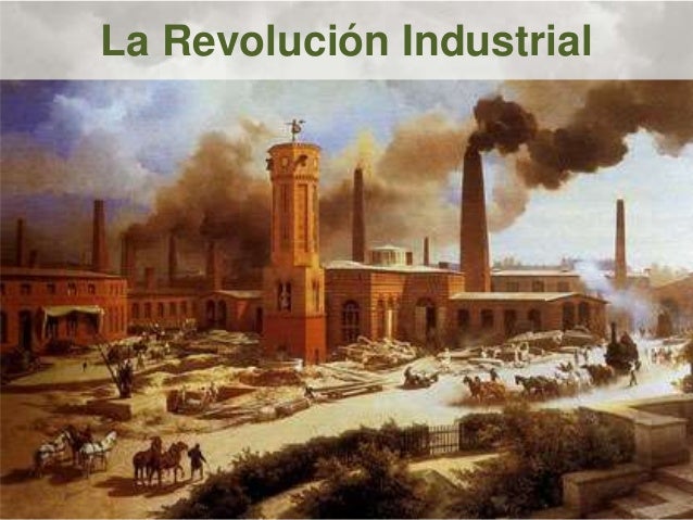 T3 La (Primera) Revolución industrial, desde 1750.