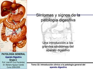 Síntomas y signos de la patología digestiva Una introducción a los grandes síndromes del aparato digestivo 