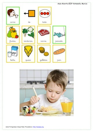 Aula Abierta CEIP Vistabella. Murcia
Autor Pictogramas: Sergio Palao. Procedencia http://arasaac.org.
	
  
 
