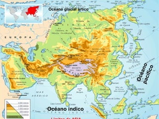 Océano índico
Océanopacífico
Océano glacial ártico
 
