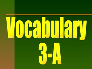 Vocabulary 3-A 