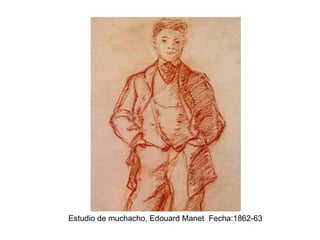 Estudio de muchacho, Edouard Manet Fecha:1862-63
 