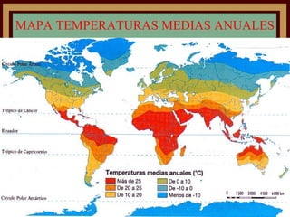 MAPA TEMPERATURAS MEDIAS ANUALES
 