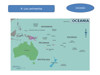 4- Los continentes OCEANÍA
 