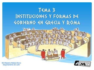 Instituciones políticas de Grecia y de Roma