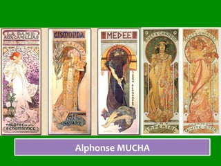 Alphonse	MUCHA	
 