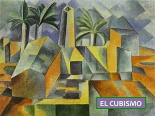 EL	CUBISMO	
 