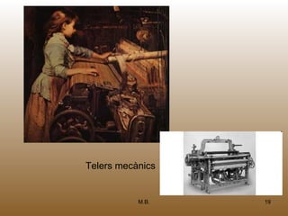 Telers mecànics


           M.B.   19
 