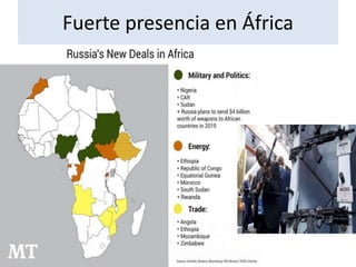Fuerte presencia en África
 