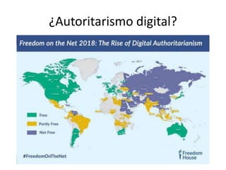 ¿Autoritarismo digital?
 