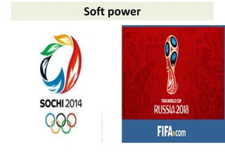 Soft power
 