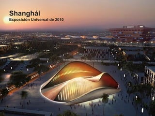 Shanghái Exposición Universal de 2010 